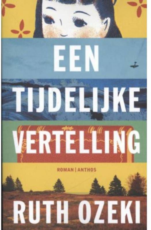 Een tijdelijke vertelling Ruth Ozeki