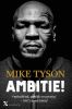 Ambitie! Mike Tyson en Larry Sloman online kopen
